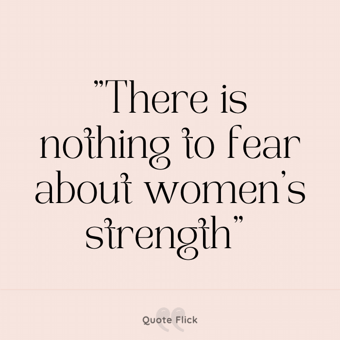 Quotes about womens strength